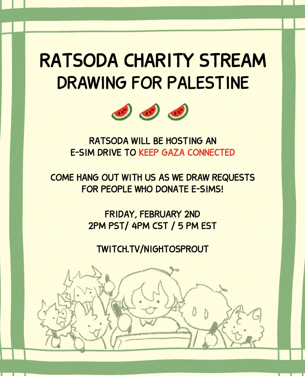 RATSODA is hosting a charity stream this Friday! 🗓 Feb. 2nd @ 2PM PST We are hosting an E-Sim drive to help Palestinians stay connected. We will be drawing requests for every person who donates e-sims. Please come hang out with us and help support Palestine!