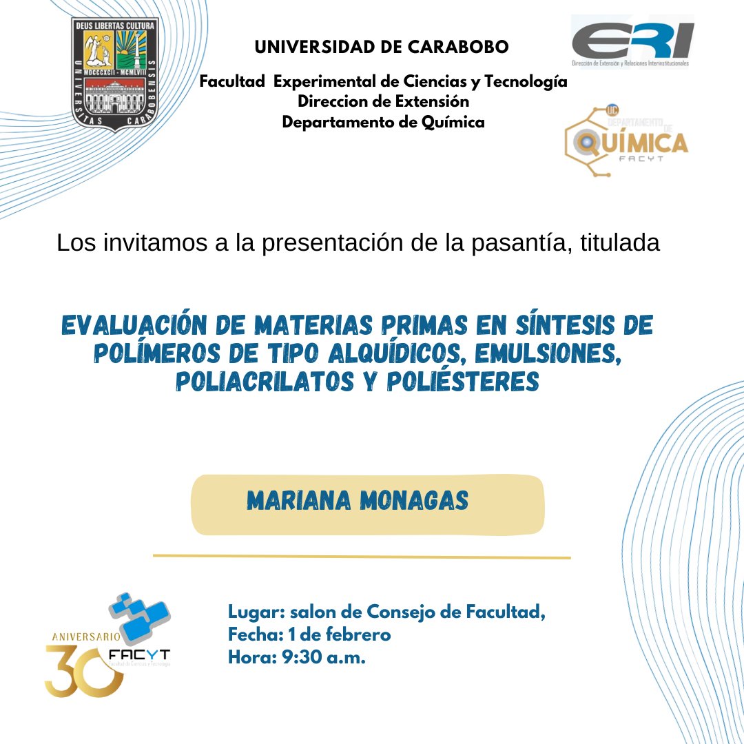 Los invitamos a la presentación de la pasantia de nuestra estudiante Mariana Monagas. Esta,pasantia la realizó  en Intequim.
#QuímicaFacytUC 
#30aniversarioFacytUC
