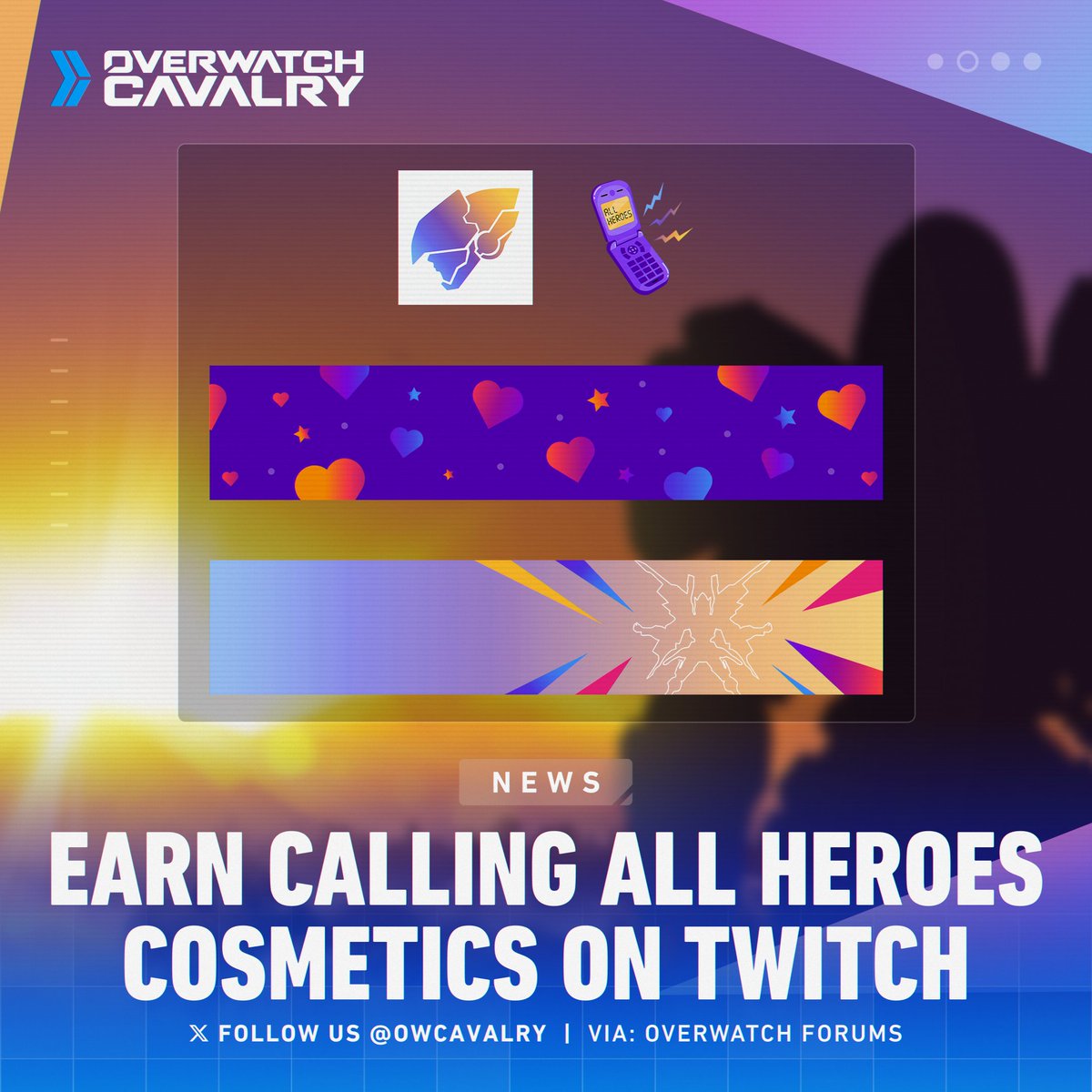 Don't miss the #CallingAllHeroes Championship Rewards 🚀

Twitch Drops live from February 02 — 04:
💙 1 Hour: Sunrise Player Icon
💜 2 Hours: CAH Name Card
🧡 3 Hours: Hearts and Stars Name Card
💛 4 Hours: Calling All Heroes Spray

📋 Learn More: us.forums.blizzard.com/en/overwatch/t…