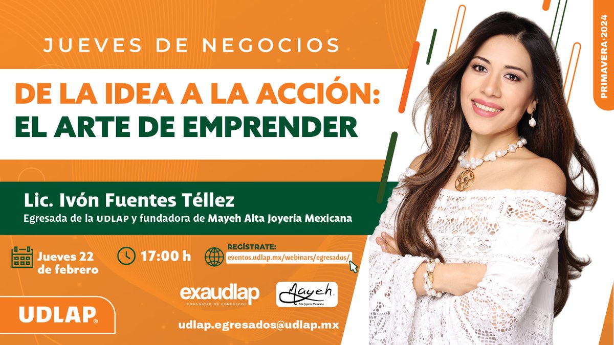 Únete a nuestro Jueves de Negocios "De la idea a la acción: el arte de emprender " con la Lic. Ivón Fuentes, #EgresadaUDLAP y fundadora de Mayeh Alta Joyería Mexicana. ¡Convierte tus ideas en acciones tangibles!

📅 22 de febrero
🕒 17 H
📍Regístrate: eventos.udlap.mx/webinars/egres…