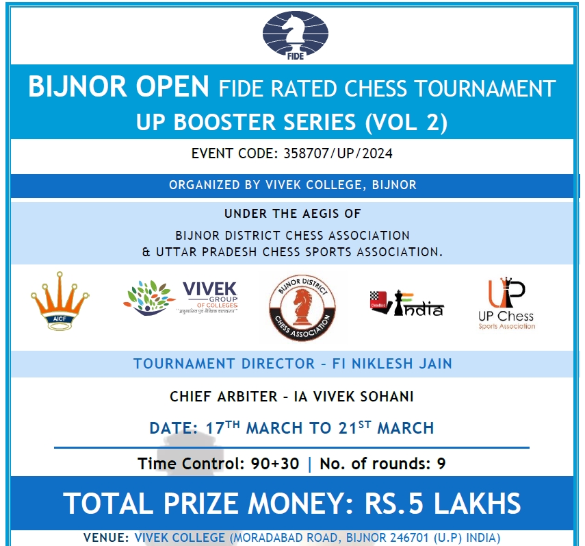 nikchess's tweet photo. *द्वितीय बिजनौर ओपन क्लासिकल फीडे रेटेड स्पर्धा 17 मार्च से*
#BijnorOpen2024 @FIDE_chess @aicfchess @ChessbaseIndia @ChessbaseHindi @dmbijnor 
कहते है की अगर आपको किसी भी स्थान पर शतरंज का विकास करना है तो आपको वहाँ लगातार अच्छे टूर्नामेंट आयोजित करने होंगे । इसी उद्देश्य के साथ  दिसंबर 2023 में सफलता पूर्वक सम्पन्न हुए यूपी बूस्टर सीरीज के पहले संस्करण "बिजनौर ओपन क्लासिकल फीडे रेटेड टूर्नामेंट " के बाद अब इसका दूसरा संस्करण आगामी 17 से 21 मार्च के दौरान खेला जाएगा । बिजनौर के प्रतिष्ठित विवेक कॉलेज में आयोजित इस प्रतियोगिता में इस बार कुल पुरूस्कार राशि 5 लाख रुपेय होगी , जिसमें पहला पुरूस्कार 1 लाख रुपेय रखा गया है । प्रतियोगिता में कुल 60 पुरूष्कार रखे गए है । इस बार प्रतियोगिता में राउंड की संख्या भी बढ़ाकर 9 कर दी गयी है । सभी मुक़ाबले 90 मिनट + 30 सेकंड के टाइम कंट्रोल पर खेल जाएँगे । चैसबेस इंडिया एक बार फिर इस टूर्नामेंट में सहयोगी की भूमिका में होगा और प्रतियोगिता से संबन्धित हर महत्वपूर्ण जानकारी आपको हमारे माध्यम से मिलती रहेगी । मैच स्थल पर ही खिलाड़ियों के रुकने और खाने की व्यवस्था की गयी है । पढे यह लेख और अपना स्थान टूर्नामेंट में सुनिश्चित करे । https://t.co/fJO44SITCj