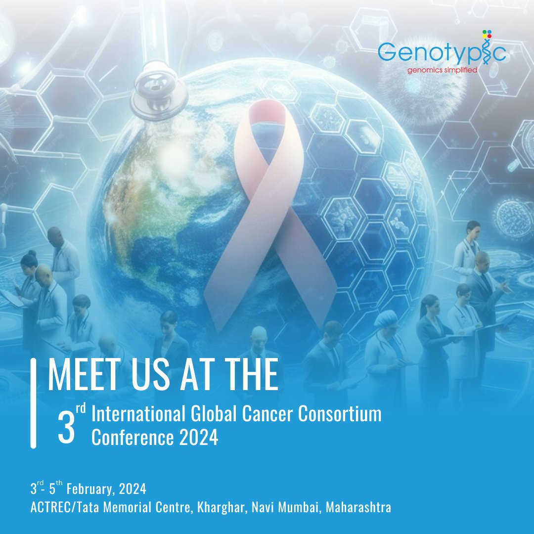 GenotypicTech's tweet image. #GenotypicTechnology is participating in &quot;3rd International Global Cancer Consortium  Conference 2024&quot; happening on

🗓️ 3rd - 5th Feb 2024
📍ACTREC/Tata Memorial Centre, Kharghar, Navi Mumbai, Maharashtra

visit genotypic.co.in/events/ for more information
