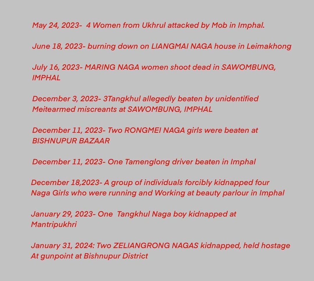 rlungleng's tweet photo. List of incidents where Nagas have suffered in the hands of mob and militia in and around Imphal, yet UNC and Naga MLAs are still not awake. On the contrary, UNC has invited Biren's wife SS Olish to Lui-Ngai-Ni as special guest (common fest of southern Nagas). https://t.co/ihFR2i9hy1