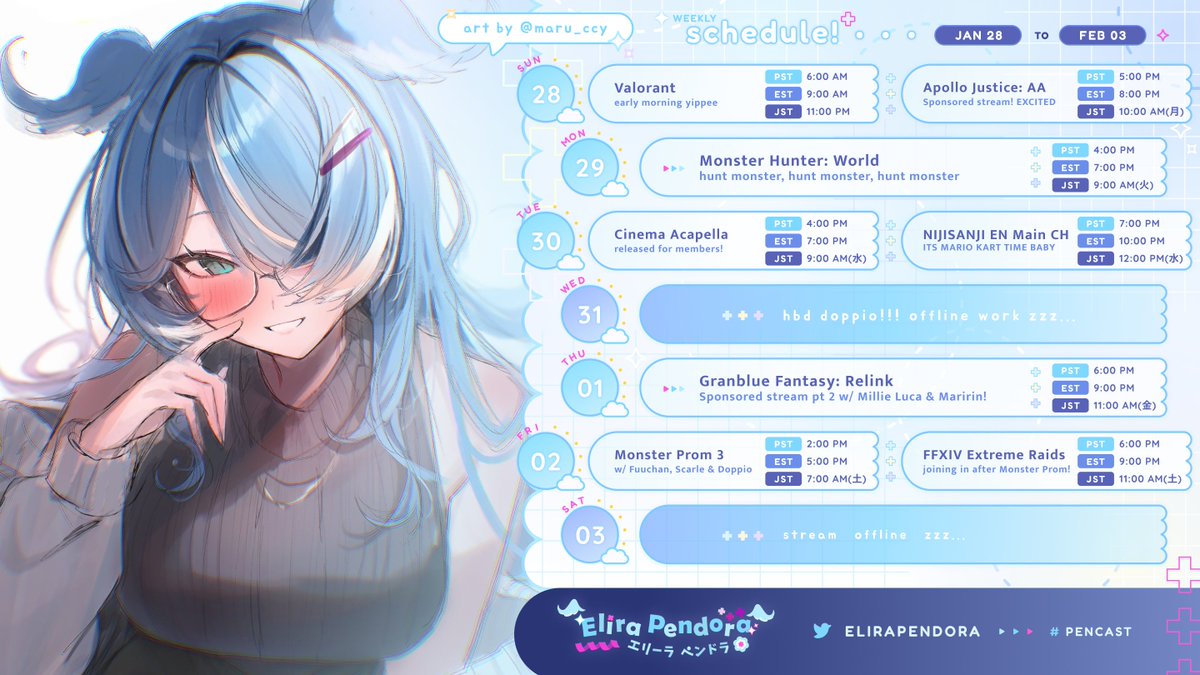 『Weekly Schedule & Hashtags』
January 28th - February 3rd

general - #EliraPendora
live tag - #PenCast
art tag -  #絵リーラ #pendorART
nsfw tag - #elilust
cosplay - #eligant
memes - #E1337RA
thumbnail - #thumbscales
voice - #ewiwapack
mascot - #weewas

artwork by @/Maru_ccy