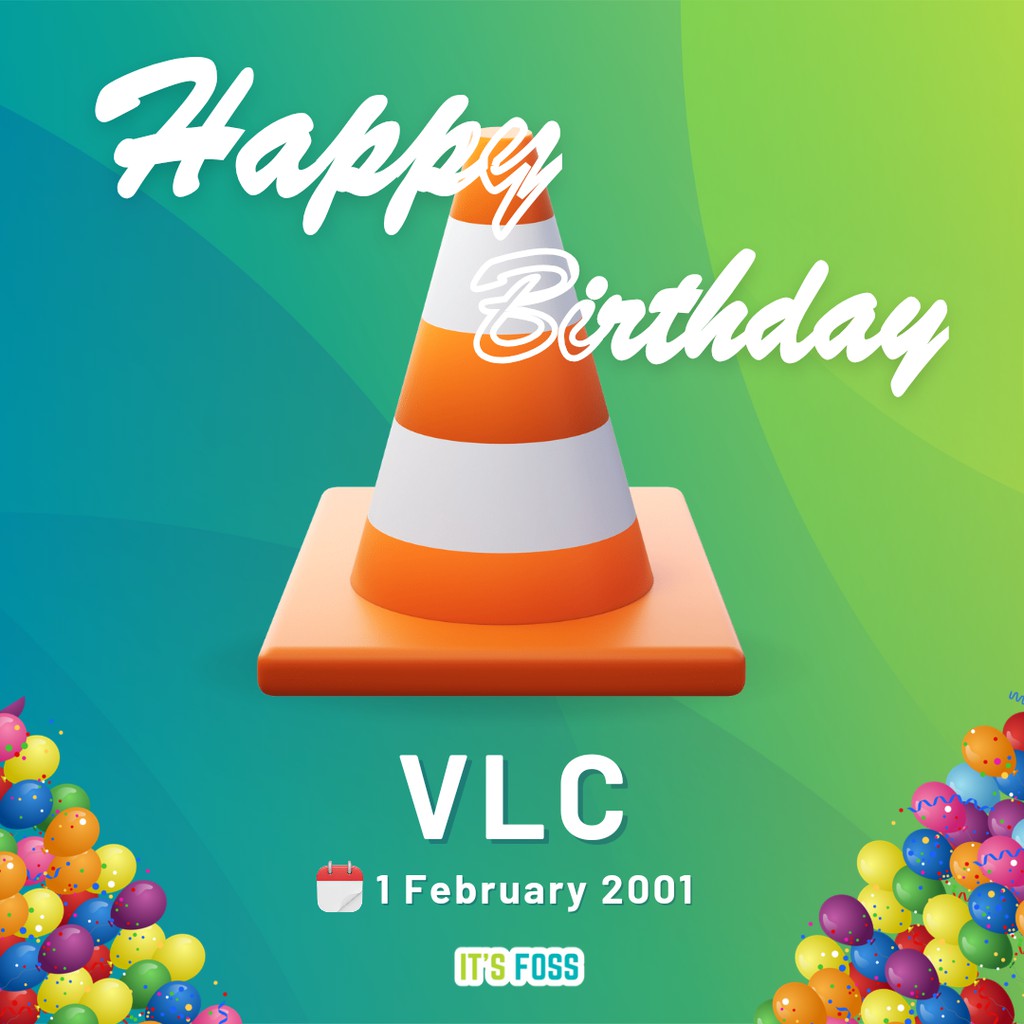 Itsfoss's tweet photo. Happy Birthday to one of the most beloved media players out there!!! 🥳 ✨

@videolan

#opensource https://t.co/AKR9BFYK63