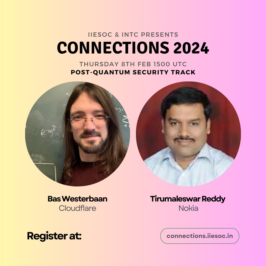 Join us for #PostQuantum security track at #Connections2024 on Thu, Feb 8, 2024, at 1500 UTC with 2 very interesting and timely talks.  

connections.iiesoc.in 

#IIESoc #INTC #IETF #IETF119