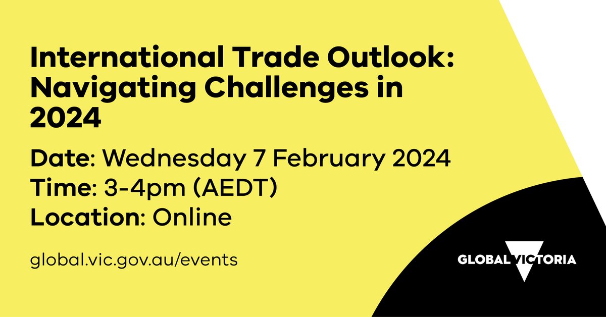 .@Aussieexport @IPAustralia's panel of experts discuss the political & economic tensions, technology-related developments, and environmental challenges that may shape the global trading landscape in 2024. More information and a link to register for free 👉go.vic.gov.au/3SoBCIw