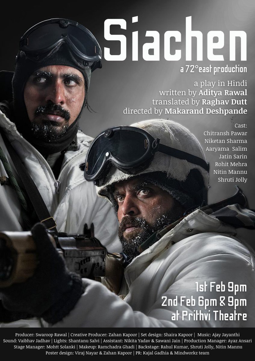 SIACHEN- a must see play! Today and tomorrow at Prithvi Theatre, Mumbai Written by Aditya Rawal Directed by Makarand Despande Produced by Swaroop Sampat Rawal & 72°East Productions Tickets are available on Bookmyshow.