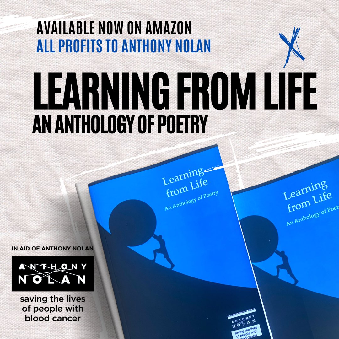 My new #poetry anthology, “Learning from Life” is now available on Amazon. ALL profits are being donated to #bloodcancer charity <a href="/AnthonyNolan/">Anthony Nolan</a> 

The link to buy is here:

amazon.co.uk/Learning-Life-…