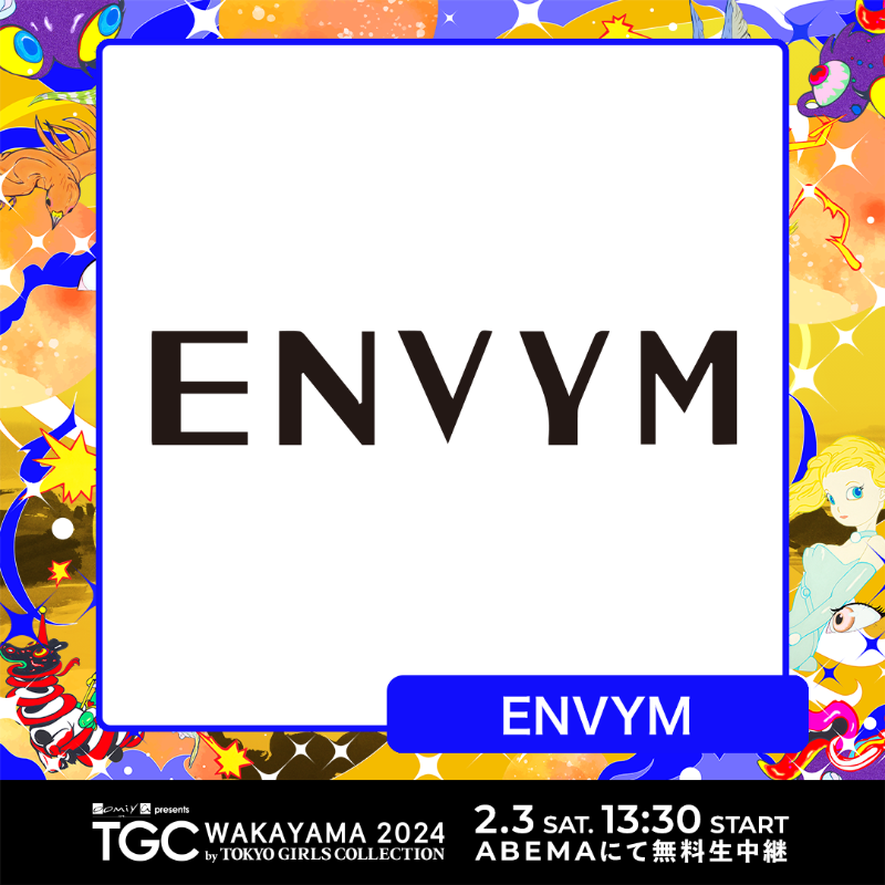 TGCnews's tweet photo. ⋱ステージ紹介📢⋰
🧡TGC 和歌山 2024🧡
#ENVYM
2月3日(土)13:30よりABEMAで無料生中継🎥✨
https://t.co/saYi6QIH1u
詳しくは👇
https://t.co/AIAy8xiWgq
#TGC #TGC和歌山 #ABEMAでTGC