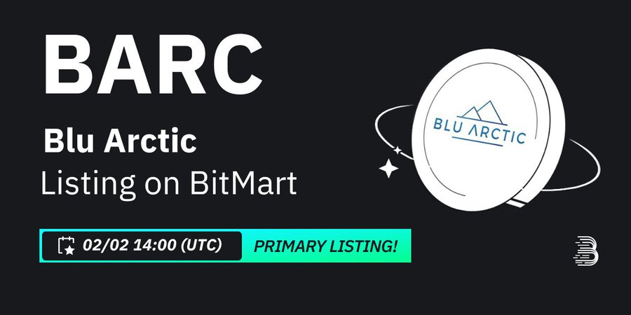 BitMart_SA's tweet photo. #BitMart is thrilled to announce the exclusive primary listing of Blu Arctic (BARC) @0xBluArctic 

💰Trading pair: $BARC/USDT
💎Deposit: Available
💎Trading: 02/02/2024 07:30 PM IST

Learn more: https://t.co/oPu2TxZmmX https://t.co/rHkcOrdklx
