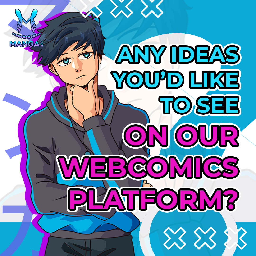 Calling all Manga enthusiasts! Are there any ideas you'd like to see on our #webcomic platform? Also show your work down below! 🙈

#manhwa #manhua #comics #novels #MangaInc #Minc