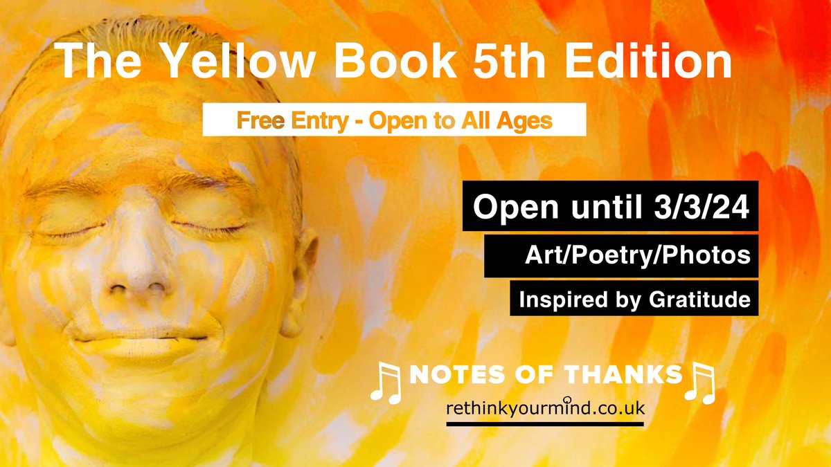 OPEN UNTIL 3/3/24 #TheYellowBook ART|POETRY|PHOTOS-FREE ENTRY 👉rethinkyourmind.co.uk/notes-of-thank… Delighted! @CygnetGroup @DesfordCPS @LeicesterColl @PboroCollege @UoN_Physics @UniofNottingham are joining #NotesoOfThanks creating personalised wellbeing resources inspired by gratitude!