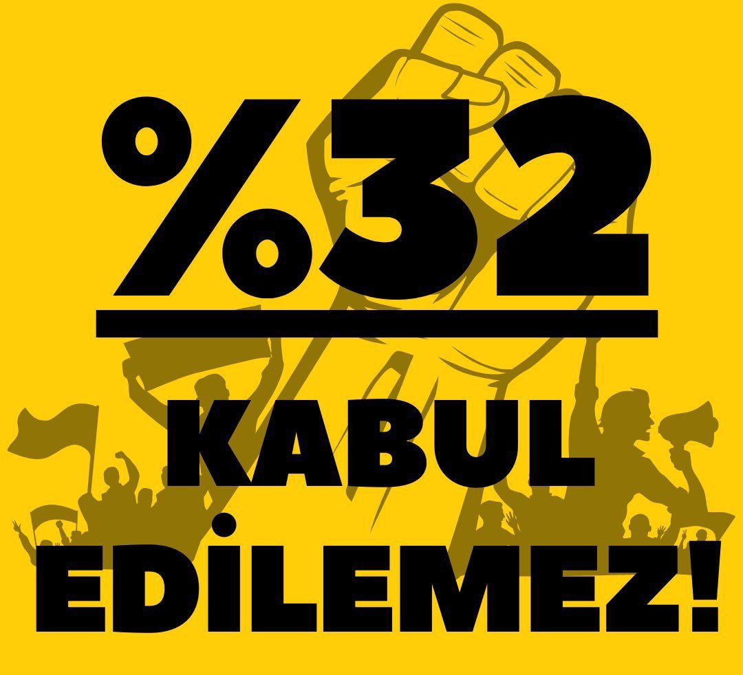 Biri Yer Biri Bakar, Kıyamet Ondan Kopar! 

Asgari ücrete             %49,25
Memura                       %49,25
Memur emeklisine  %49,25
İşçi emeklisine          %49,25
Kamu işçisi                 %32,57
#isciMasadaSatıldı
#iscininumuduRTE
<a href="/turkiskonf/">TÜRK-İŞ</a>
<a href="/RTErdogan/">Recep Tayyip Erdoğan</a>
<a href="/isikhanvedat/">Prof. Dr. Vedat Işıkhan</a>