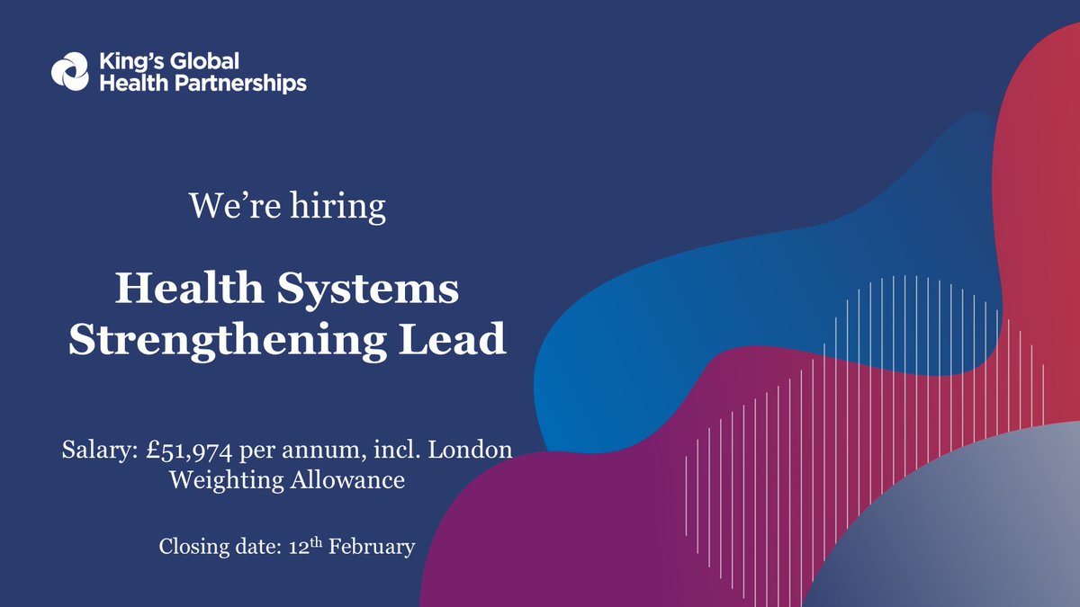 📢We're hiring📢 Very exciting role to support the design & implementation of our #HealthSystemsStrengthening programmes in Sub-Saharan Africa, providing technical & strategic input. FTC until April 2025. More info & apply here 👇 kcl.ac.uk/jobs/083645-he… #HSS #globalhealth