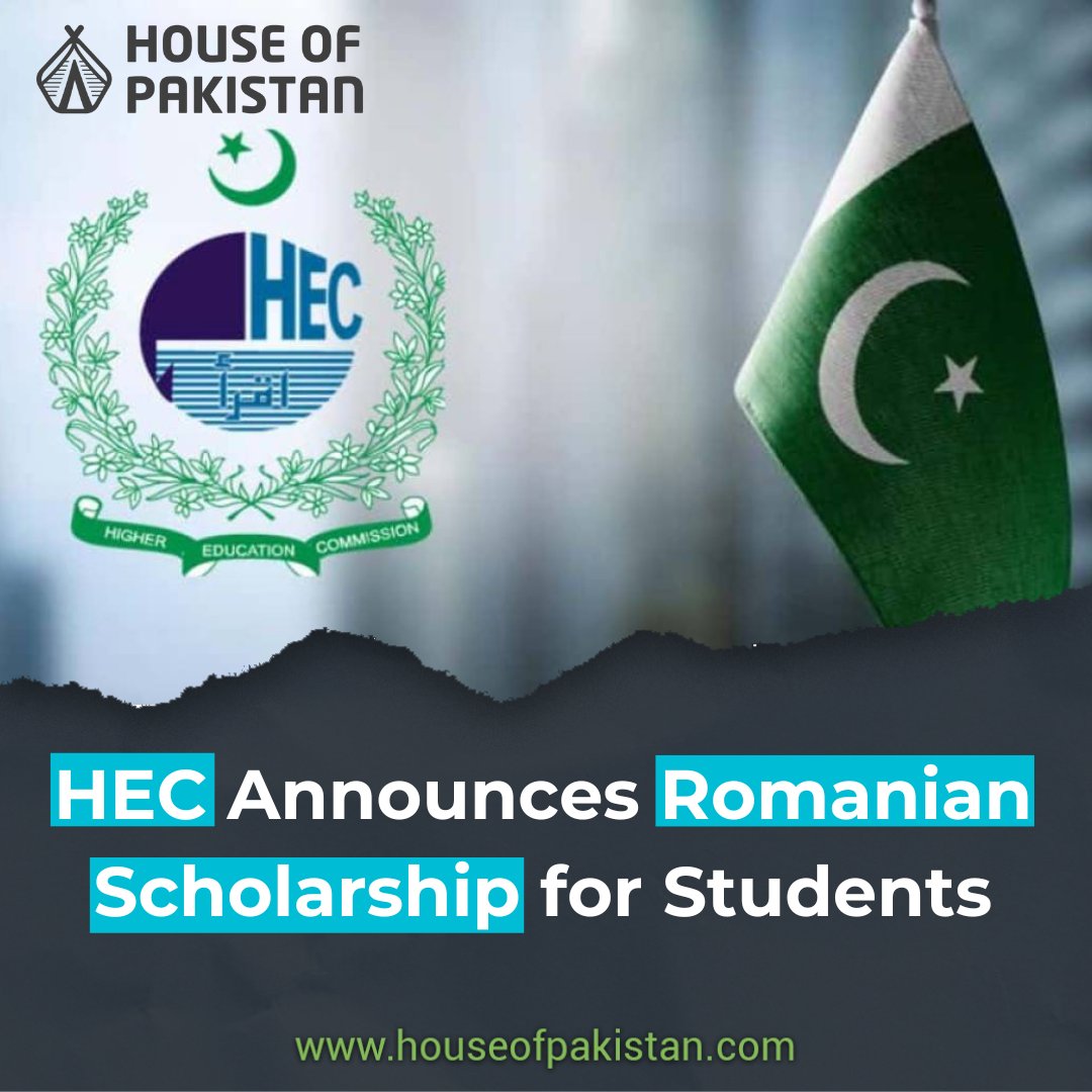 Great news for students! HEC (Higher Education Commission) has just announced a fantastic opportunity for aspiring scholars – the Romanian Scholarship. #houseofpakistan #Students #Scholarships