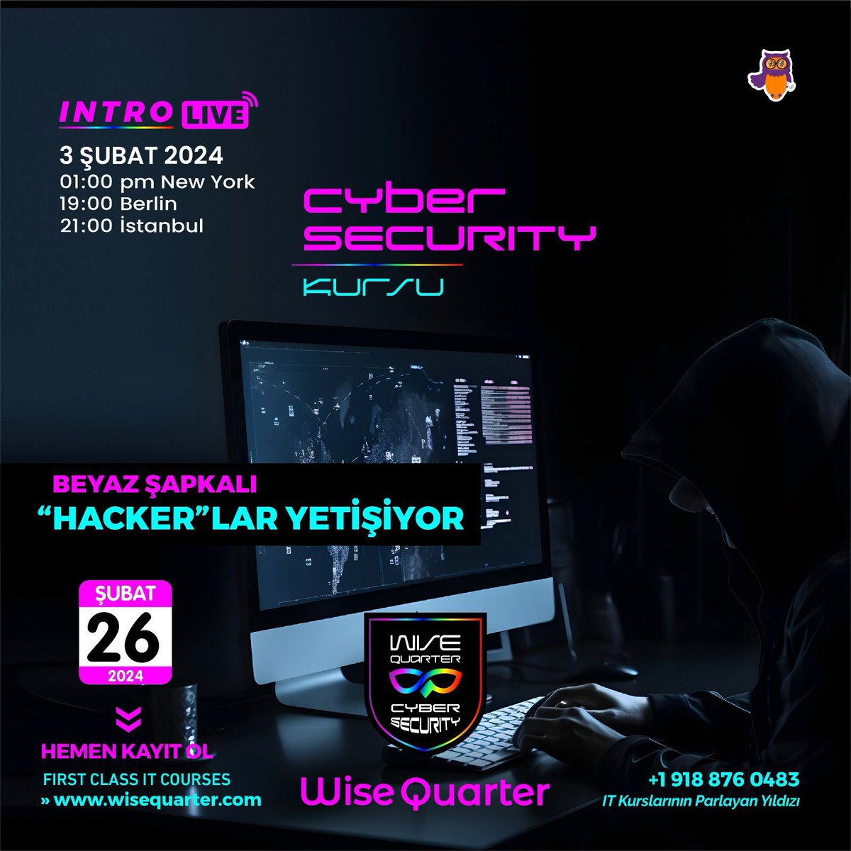 📣 Wise Quarter Cyber Security (Siber Güvenlik) Kursu 26 Şubat 2024 tarihinde Ücretsiz Siber Güvenlik ile başlıyor!

❓Peki Siber Güvenlik Nedir ve Neden Önemlidir.. ++

#sibergüvenlik #cybersecurity #sibergüvenlikeğitimi #cybersecuritytraining #bootcamp