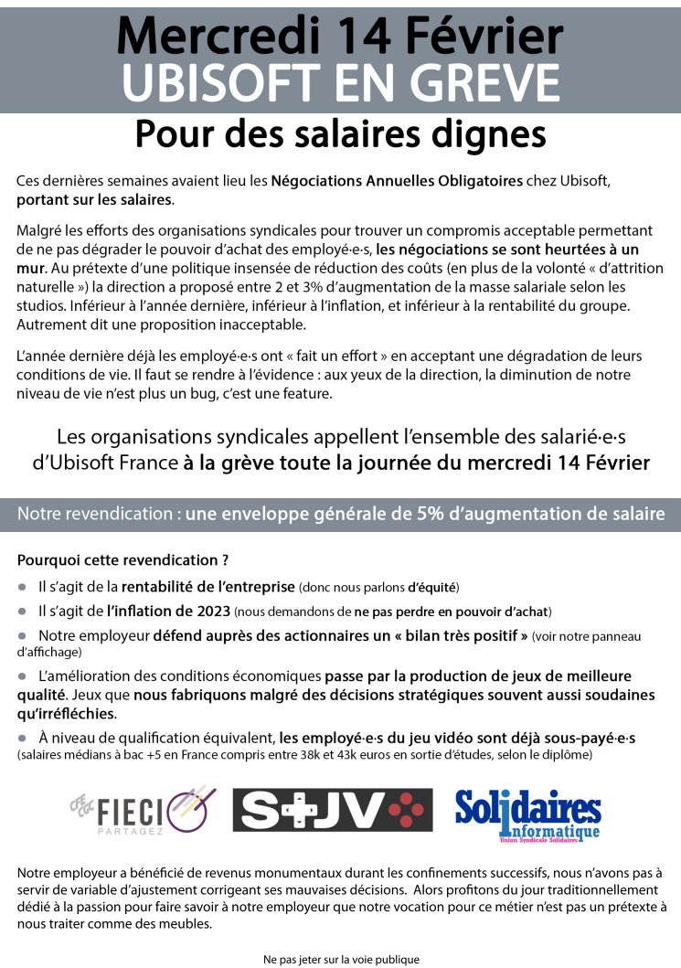 SolInfoJeuVideo's tweet photo. 📢Ubisoft - Grève pour les salaires

Les salarié-es d'Ubisoft méritent de vraies augmentations, pas les miettes du patronat.

Les syndicats @stjv_fr, @fieci et Solidaires Informatique appelle les salarié-es d'Ubisoft, partout en France, à faire grève le 14 Février. https://t.co/X7nvaTBsOl