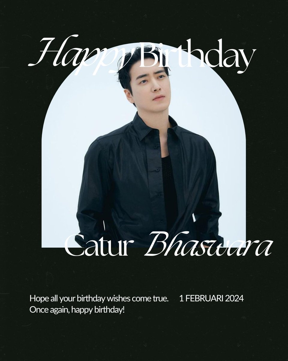 ️ ️️

️ ️️
𝑩𝒉𝒂𝒔𝒘𝒂𝒓𝒂 𝑼𝒑𝒅𝒂𝒕𝒆 : 
Happy birthday, Tuan Catur Bimantara Bhaswara. 

Wish you all the best. 🖤

️ ️️

️ ️️