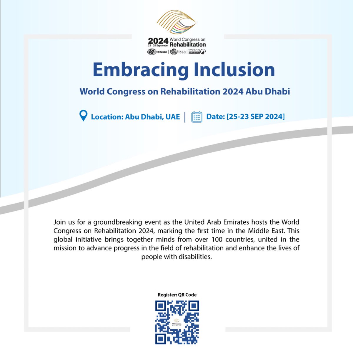 🌟 Unlock the future of rehabilitation at the World Congress on Rehabilitation 2024 in Abu Dhabi! 🌐 Join us in Embracing Inclusion as we shape #InclusiveSocieties. 🤝Register now and stay tuned for more updates!   📅 #Rehabilitation2024