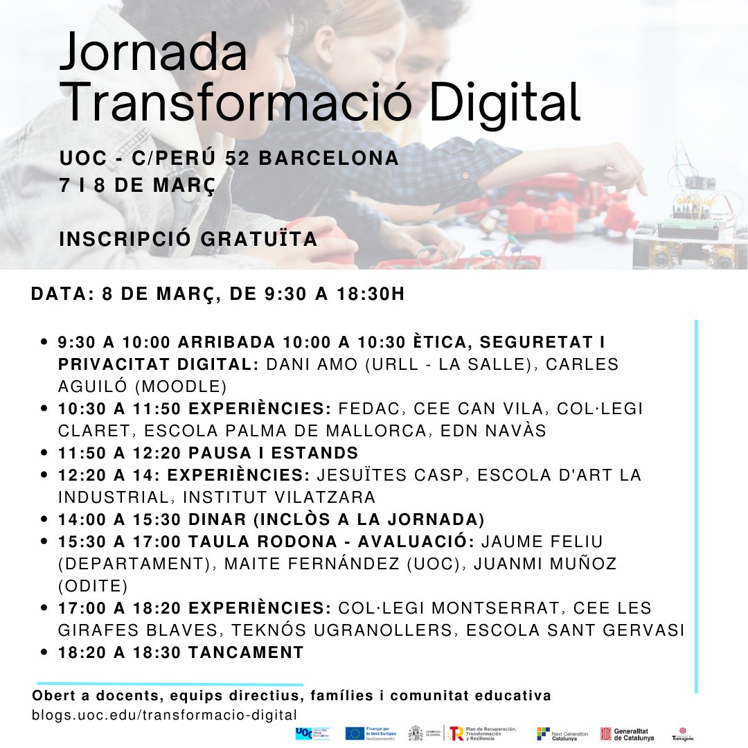 7 i 8 de març | Jornada Transformació Digital - Barcelona   

La Gira de Transformació Digital dur a terme la Jornada final del projecte. Intervindran 17 centres educatius per compartir pràctiques docents entre centres.

Programa i inscripció gratuïta a: symposium.uoc.edu/109648/detail/…