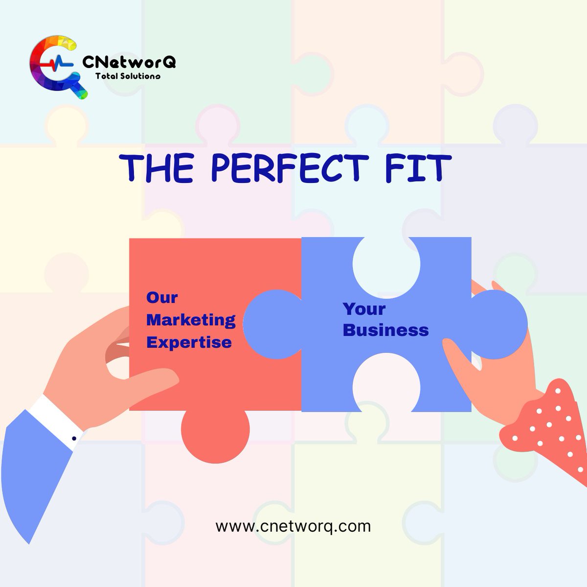 Your Business, Our Expertise: The Perfect Combination 👌 🌟 

#CNetworQTotalSolutions #BusinessSynergy #ExpertiseMatters #TailoredSolutions #PerfectMatch #MarketingMagic #BusinessGrowth
#SuccessFormula #CustomizedMarketing #StrategySavvy #CollaborativeSuccess #MarketingExcellence