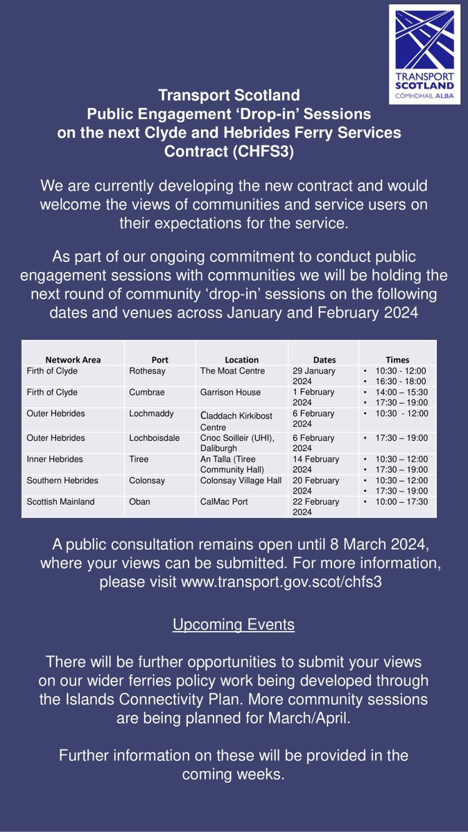 Transport Scotland is holding Public Engagement ‘Drop-in’ Sessions on the next Clyde and Hebrides Ferry Services Contract (CHFS3). Make sure you have your say and come along to Cnoc Soilleir on Tuesday 6th February between 5.30pm to 7pm @transcotland @CalMacFerries @FionaHyslop