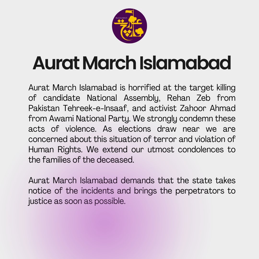Aurat_marchisb's tweet photo. Aurat March Islamabad is appalled by the target killing of Rehan Zeb (PT) and Zahoor Ahmed (ANP).
We demand that the state takes immediate notice and brings the perpetrators to justice.
#RehanZeb #auratmarch #auratmarchisb #auratmarchislamabad #pti #anp https://t.co/yl6pxhD0cI