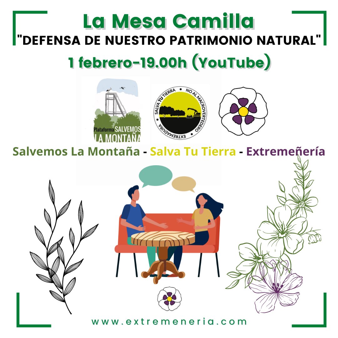 Hoy a las 19.00h en nuestro canal de YouTube (<a href="/extremeneria/">Extremeñería 💚🤍🖤</a>) puedes ver una nueva entrega de #LaMesaCamilla. No reunimos con <a href="/salvatutierra_/">SALVAtuTIERRA</a> y <a href="/salvemosMontana/">Salvemos La Montaña</a> para tratar junto a ellos las preocupaciones y acciones ciudadanas sobre el futuro medioambiental de la región 🌼🌻🐝.