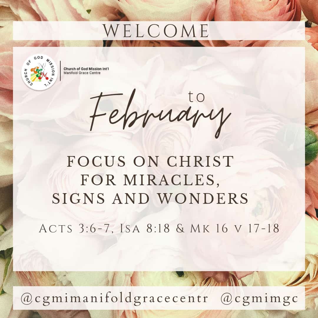 We will all partake of the beautiful things the Lord has stored up in this month of FEBRUARY. HAPPY NEW MONTH. #WelcometoFebuary #CgmiManifoldGraceCentre #Face2Face #MonthlyFastingandPrayers #MiraclesSignsandWonders #LivetheSupernaturalLife #FocusonChristfortheSupernatutural