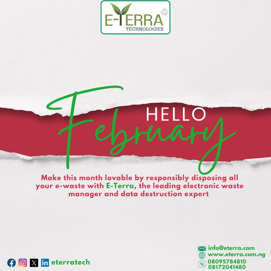 EterraTech's tweet photo. E-Terra welcomes you to the month of February. Remember protecting our environment starts with you. Let's dispose all your e-waste responsibly.
#ewaste #recycling #sustainability #ewasterecycling #environmentprotection  #electronicwaste #escrap #february1st #GoGreen #ETERRA https://t.co/U1f2y3cexX