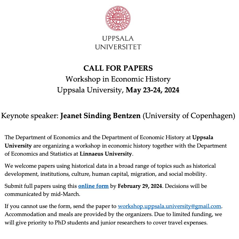 Announcing the second Workshop in Economic History organized in beautiful Uppsala on May 23-24, 2024 with @JeanetBentzen as keynote speaker! Last year was a blast with tons of interesting papers. Apply by Feb 29! forms.gle/So7dTvaCtrzkkN… Call for papers: shorturl.at/nDQRV