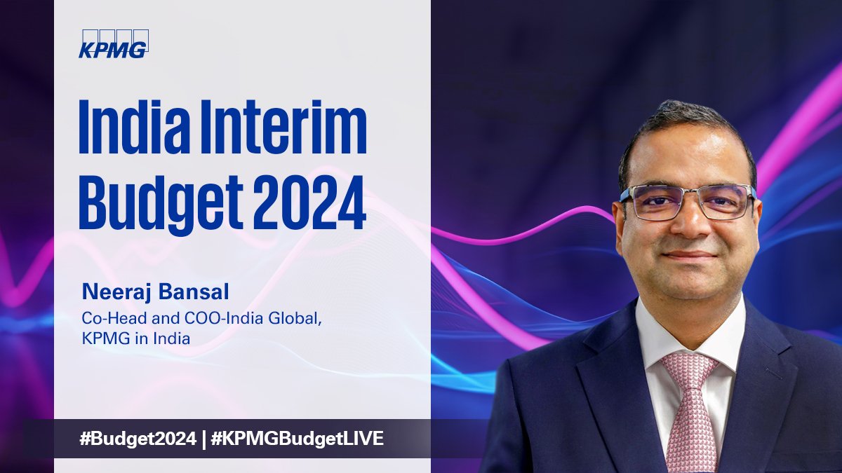 KPMGIndia's tweet photo. #Budget2024 | @NeerajB_KPMG, @KPMGIndia: Despite being an #interimbudget, the government has made several key announcements, reiterating focus on an #inclusive and #sustainable economic growth by prioritising equitable #policydevelopments, sustained #climateaction and https://t.co/M11uax2FLV
