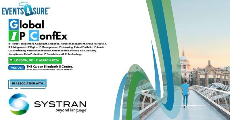LONDON: We are delighted to announce <a href="/SYSTRAN/">Systran by Chapsvision</a>  (lnkd.in/dyxMhk3) as a Premium Sponsor for our upcoming Global IP ConfEx in London, UK, scheduled for March 21, 2024.

#ip #iplaw #iplawyers #iplawfirms #patent #patentlitigation #trademark #trademarkregistration #copyright