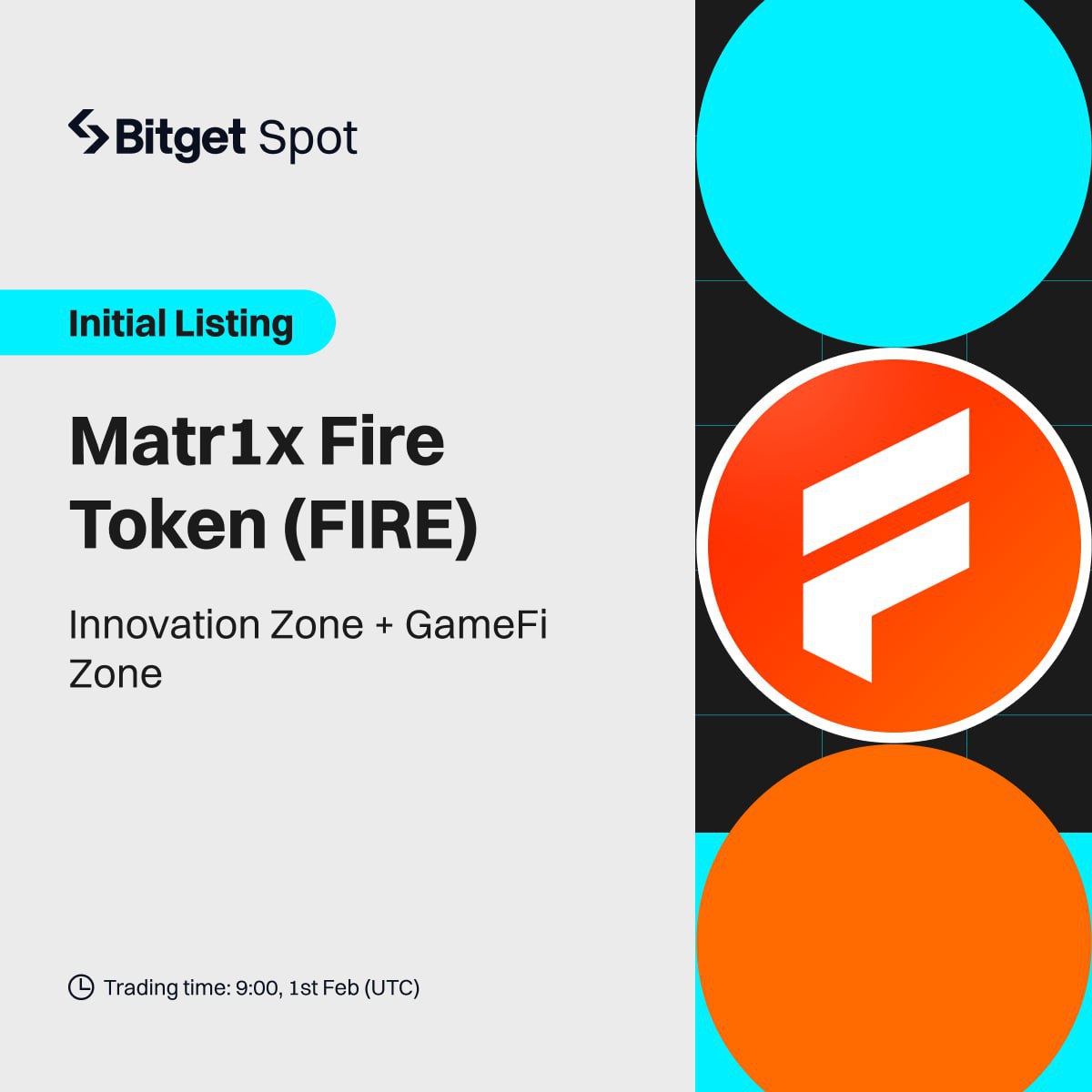 🎉Big news! Matr1x Fire Token (FIRE) is joining the Innovation and GameFi Zone. Here's the scoop:

Availability:
- Deposit: Now open
- Trading starts: February 1st, 2024, at 9:00 (UTC)
- Withdrawal starts: February 2nd, 2024, at 10:00 (UTC)

New user's sign up on BITGET now;