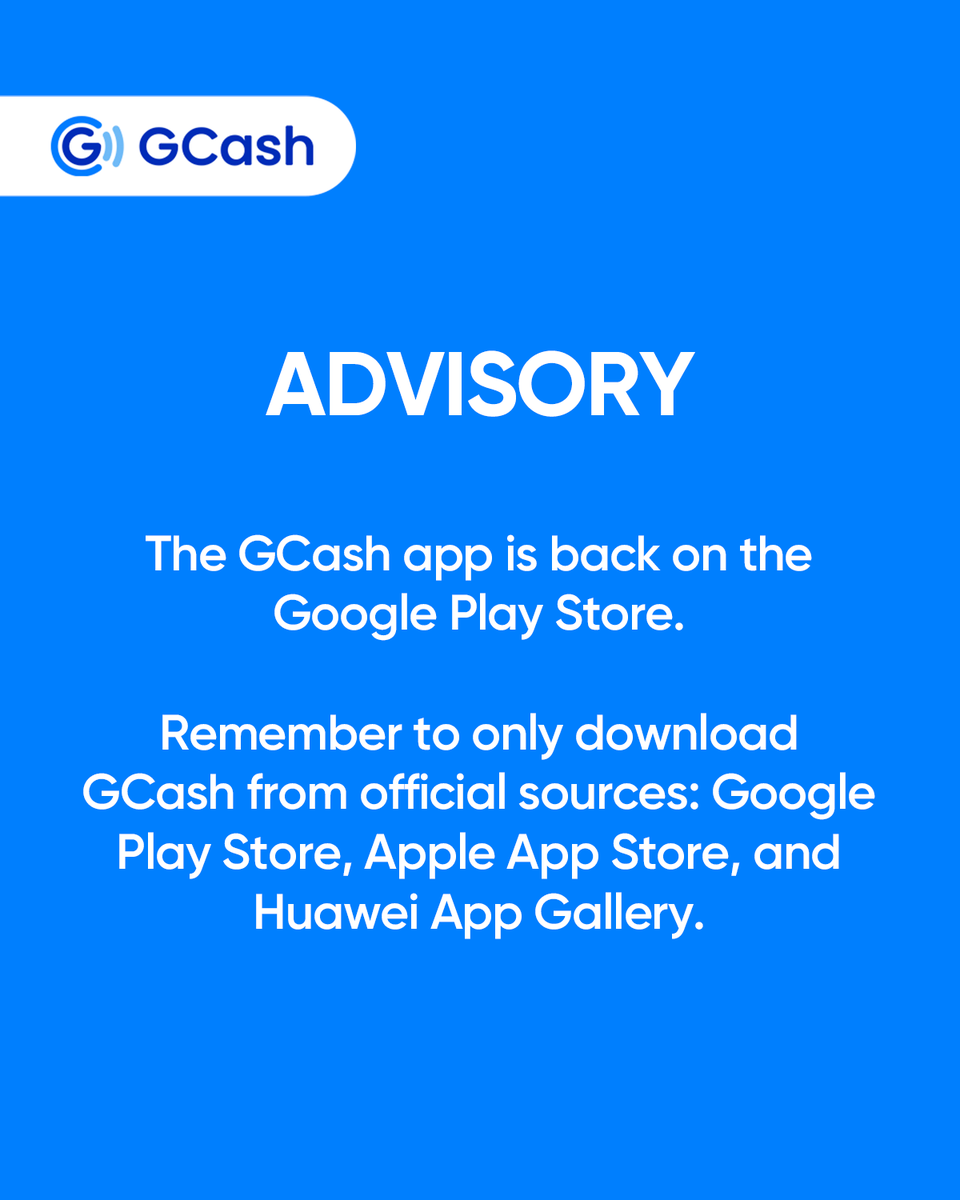 gcashofficial's tweet photo. ‼️ GCash Advisory

The GCash app is back on the Google Play Store. 

Remember to only download GCash from official sources: Google Play Store, Apple App Store, and Huawei App Gallery. https://t.co/6aVy4yKWlf