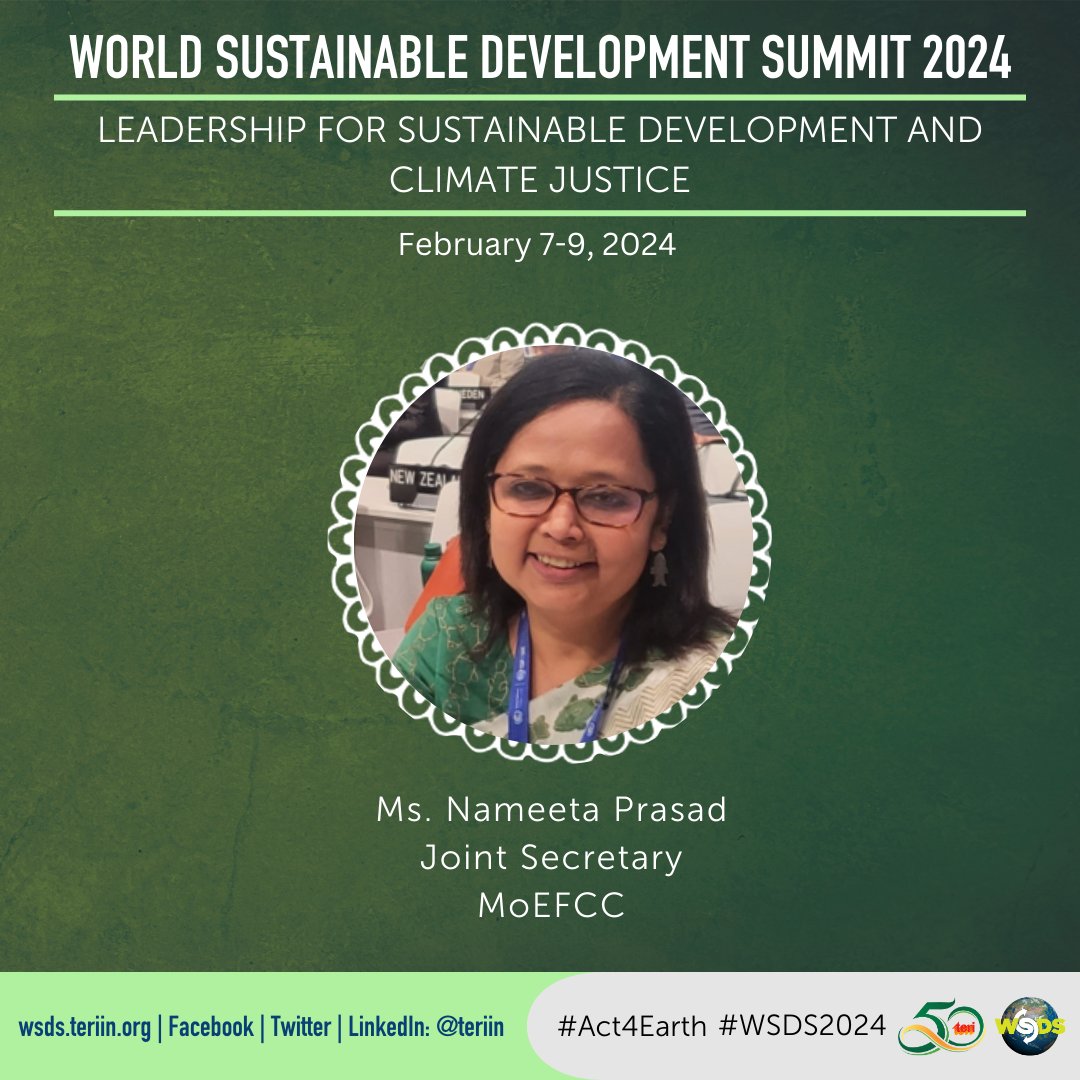 📢#WSDS2024 Speaker Announcement!

We are pleased to have Ms @nameetaprasad, Joint Secretary, @moefcc, as a speaker in the Leadership Panel on 'Sustainable Consumption, Lifestyles and Climate Transitions'.

To know more👉wsds.teriin.org

#Act4Earth