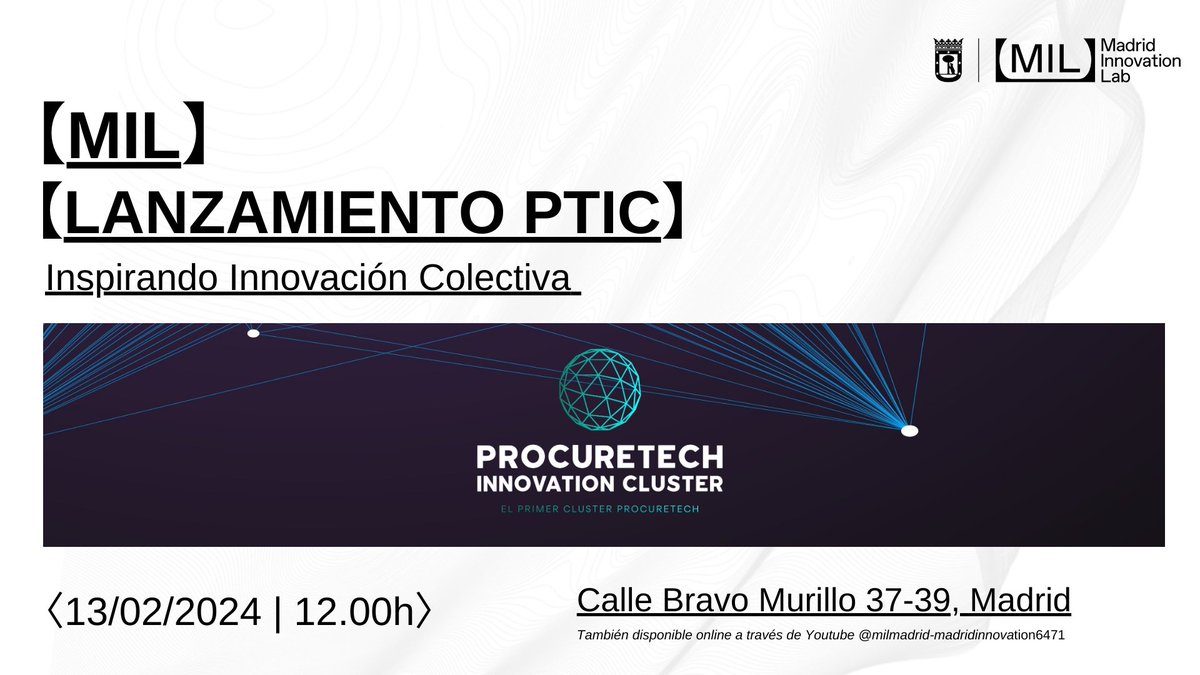 📣 Presentación del PTIC🚀

📅13/02/2024
⏰12h
📍Madrid Innovation Lab

El primer Clúster Internacional en tecnología de compras e innovación.  

👉 Regístrate ahora: bit.ly/3w60ux7

#PTICMadrid #Innovación #MIL🔗