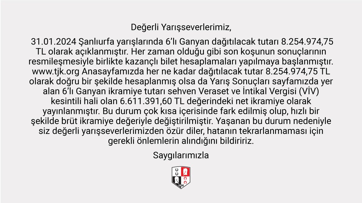 31.01.2024 Şanlıurfa yarışlarındaki 6’lı Ganyan ikramiyesi hakkında

tjk.org/TR/YarisSever/…