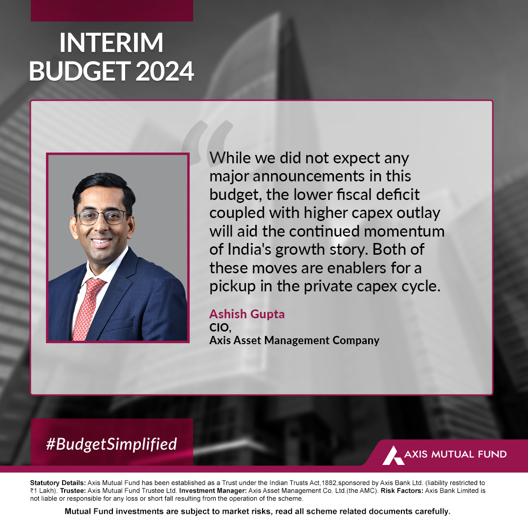 AxisMutualFund's tweet photo. The Interim Budget paves the way for sustained growth and serves as a milestone in India's journey towards economic resilience, says Ashish Gupta, CIO at Axis Asset Management Company
#Budget2024 #InterimBudget2024 #BudgetSimplified #UnionBudget2024 https://t.co/Stitsn0nHc