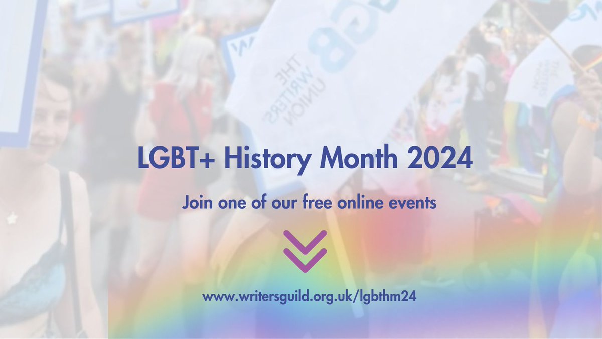 #LGBTHistoryMonth starts today + we'd like to invite you to join us to celebrate! Come to our free online event 'The telling of LGBT+ history in fiction' on 8 Feb (non-members welcome too) And our next LGBT+ Member Network on 21 February Register: writersguild.org.uk/lgbthm24/