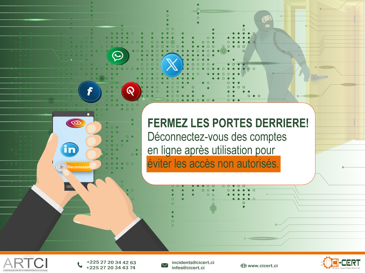 Comme au quotidien, fermez les portes derrière vous lorsque vous sortez. Vous éviterez ainsi beaucoup de cyber agressions.
#CyberCAN23 #CICERT #Cybersécurité Cc <a href="/artcitic/">ARTCI</a>