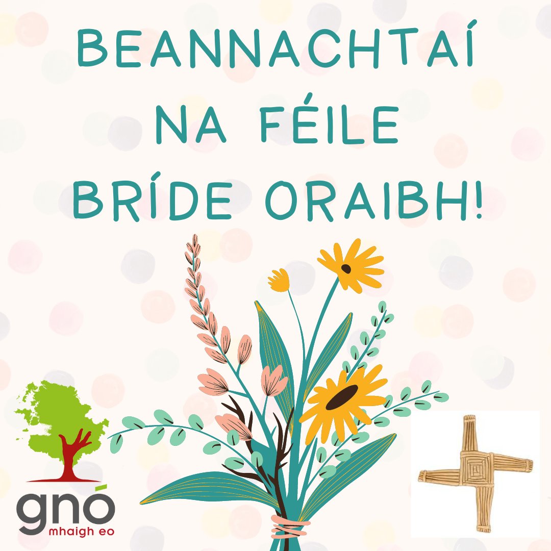 Gno_MhaighEo's tweet image. Beannachtaí na Féile Bríde oraibh! 
Happy St. Brigid's Day! 
#lábríde #StBrigidsDay