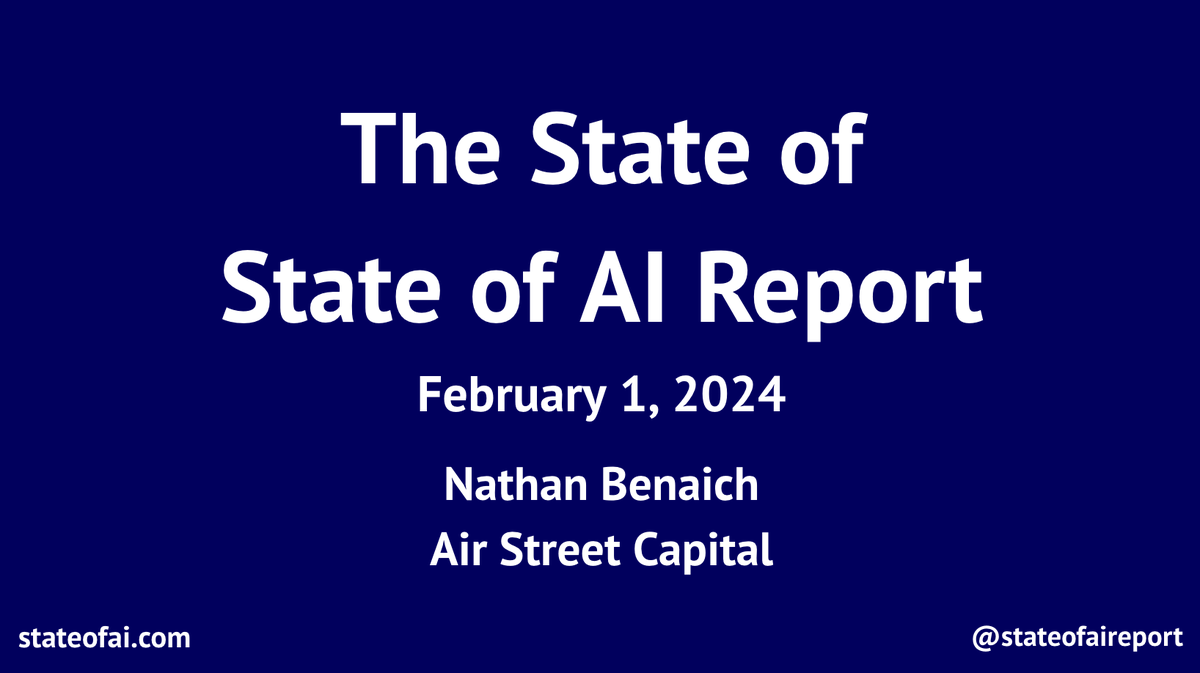 In October ‘23, @stateofaireport reached its 5th anniversary. With 934 slides over 6 editions serving as a historical document, we’re opening 2024 with a retrospective of the main storylines, what we predicted, and what we didn't. Welcome to the State of the State of AI. 🧵