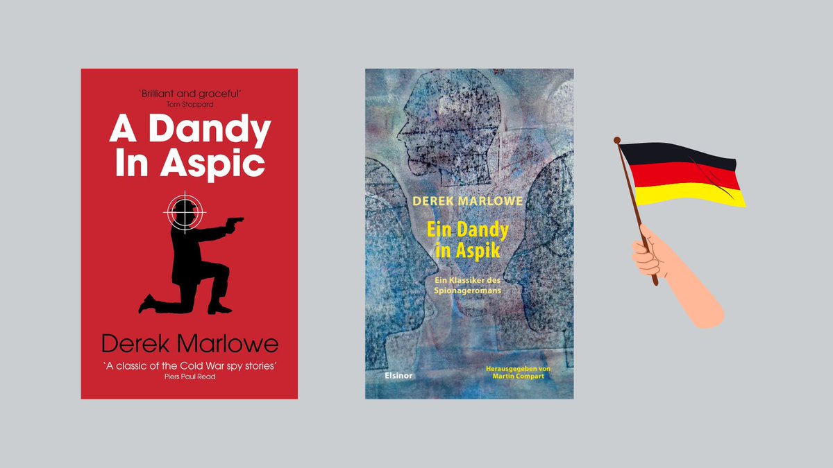 Happy German publication for #ADandyinAspic by #DerekMarlowe! 🎉

This classic #spythriller is out now in Germany from #ElsinorVerlag 📖🌍🇩🇪

@humfreyhunter