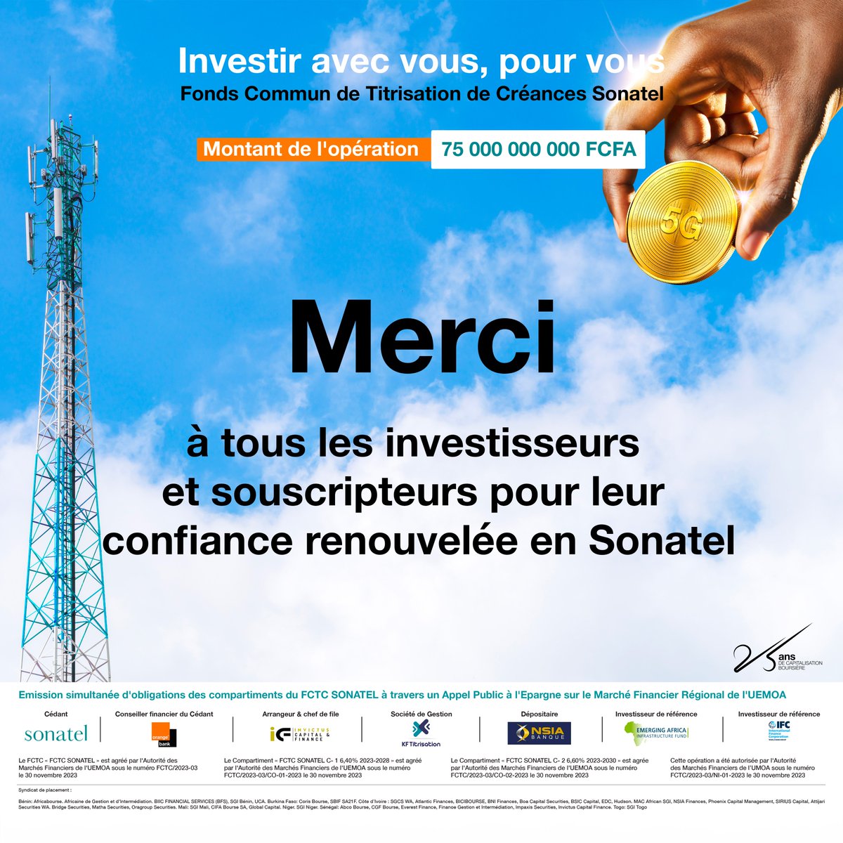GroupeSonatel's tweet photo. Merci à tous les investisseurs et souscripteurs pour leur confiance renouvelée au Groupe Sonatel.
#InvestirAvecVousPourVous 
#25ansEnBourse https://t.co/s3r61UVon3