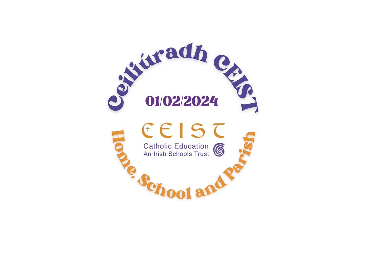 CeistTrust's tweet photo. We would like to wish all our schools a joyous day as they celebrate  Ceiliúradh CEIST 2024.  This year’s theme is Home, School and Parish working together. #CeiliúradhCEIST2024 https://t.co/nuYVWq28e3