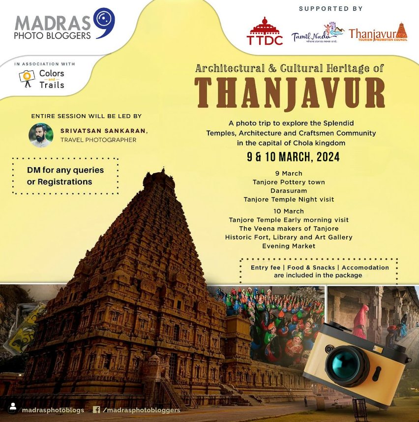 Madrasphotoblogs in a collaboration Tamilnadu Tourism and TTPC proudly present the Cultural Field Photo Trip on March 9 and 10th 2024. #tanjavur #tamilnadu #trip #photowalks #trips #location #india #travelindia #cholatrails #india #phototour #colorsandtrails #peruvudayartemple