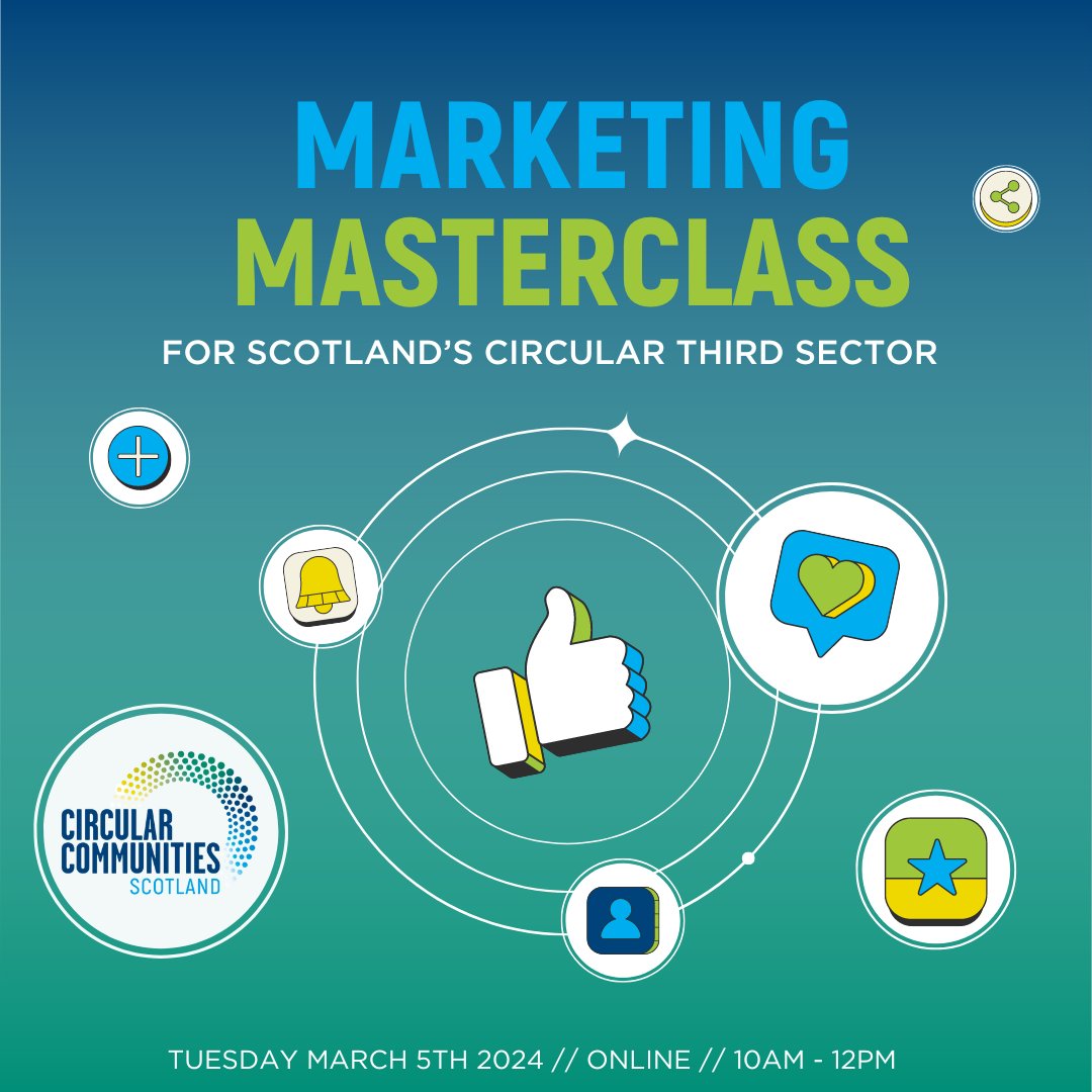 circularcomscot's tweet photo. Sign up for our free Marketing Masterclass for Scotland's Circular Third Sector!

Hear from marketing professionals Adam Piggot, Jo Weston &amp; more, and our amazing members 💚

Open to our members &amp; supporters &amp; circular 3rd sector orgs in 🏴󠁧󠁢󠁳󠁣󠁴󠁿 

https://t.co/1Y5scCh6H1 https://t.co/NcxWnibxDP