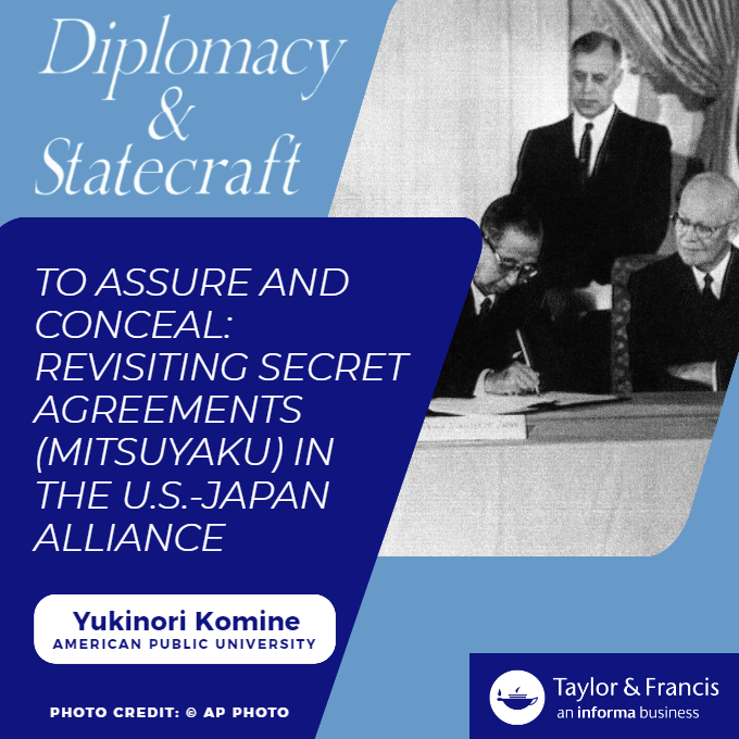 Diplomacy and Statecraft (@diplostatecraft) on Twitter photo New publication alert! Read Yukinori Komine's article on how secret military agreements lay at the heart of the the 1957-60 US-Japan Security Treaty. This study explores the interconnectedness between public and private assurances.
🔗doi.org/10.1080/095922…
<a href="/HarvardUSJapan/">Program on US-Japan Relations, Harvard University</a> New publication alert! Read Yukinori Komine's article on how secret military agreements lay at the heart of the the 1957-60 US-Japan Security Treaty. This study explores the interconnectedness between public and private assurances.
🔗doi.org/10.1080/095922…
<a href="/HarvardUSJapan/">Program on US-Japan Relations, Harvard University</a>